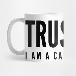 Trust me I am a car sales man Mug